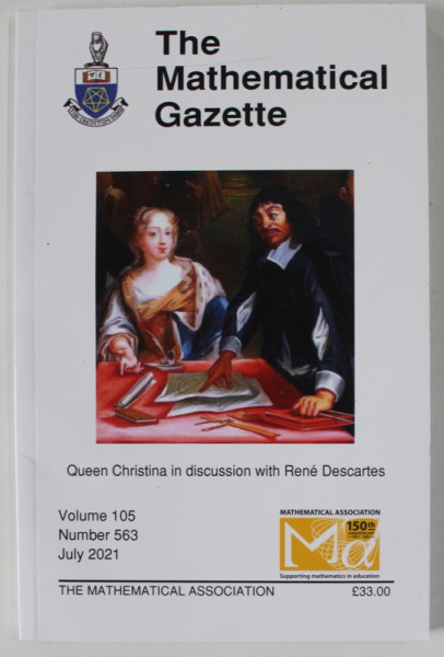 THE MATHEMATICAL GAZETTE , ENGLAND , JULY 2021