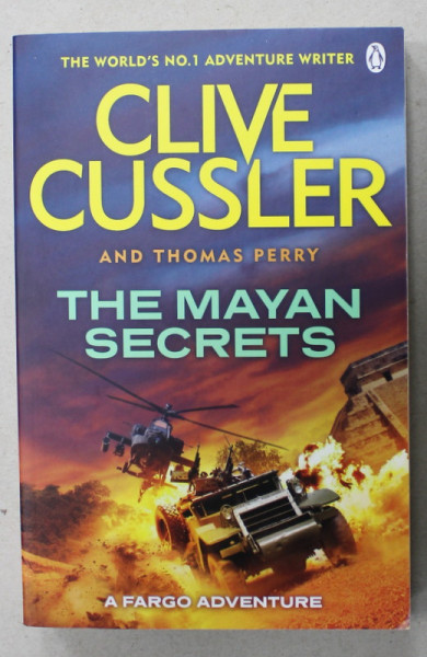 THE MAYAN SECRETS by CLIVE CUSSLER and THOMAS PERRY , 2014