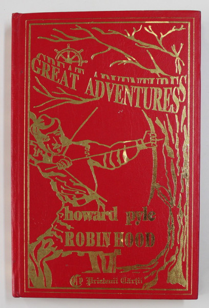 GREAT ADVENTURES OF ROBIN HOOD by HOWARD PYLE  , 1995