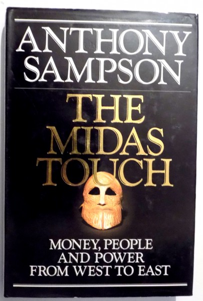 THE MIDAS TOUCH by ANTHONY SAMPSON , 1989