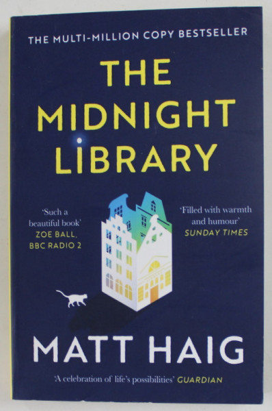 THE MIDNIGHT LIBRARY by MATT HAIG , 2020