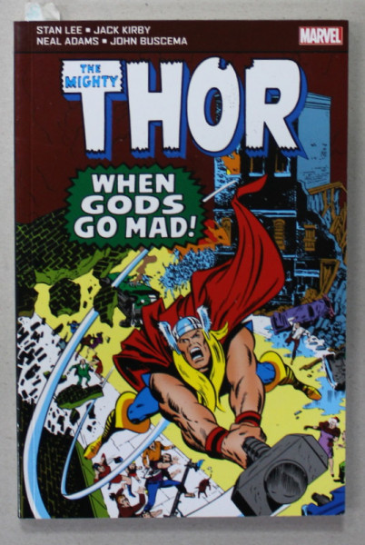 THE MIGHTY THOR : WHEN GODS GO MAD !  by STAN LEE ...JOHN BUSCEMA , MARVEL , 2013 , BENZI DESENATE *