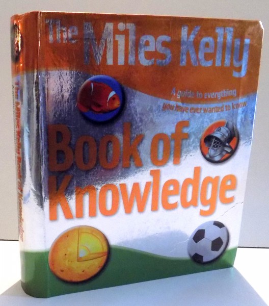THE MILES KELLY BOOK OF KNOWLEDGE , 2005
