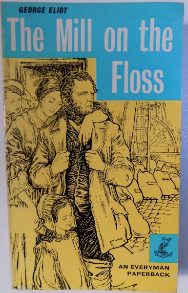 THE MILL  ON THE FLOSS by GEORGE ELIOT , 1969