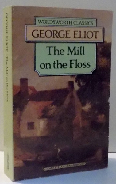 THE MILL ON THE FLOSS by GEORGE ELIOT , 1993