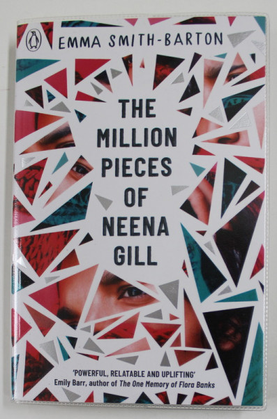 THE MILLIONPIECES OF NEENA GILL by EMMA SMITH - BARTON , 2019