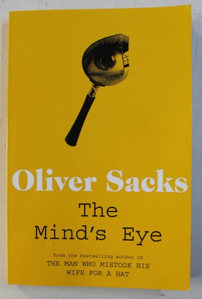 THE MIND ' S EYE by OLIVER SACKS , 2011