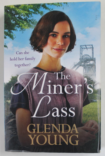 THE MINER 'S LASS by GLENDA YOUNG , 2021