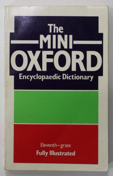 THE MINI OXFORD ENCYCLOPAEDIC DICTIONARY , ELEVENTH - GRATE , FULLY ILLUSTRATED , VOLUME 4 , 1986