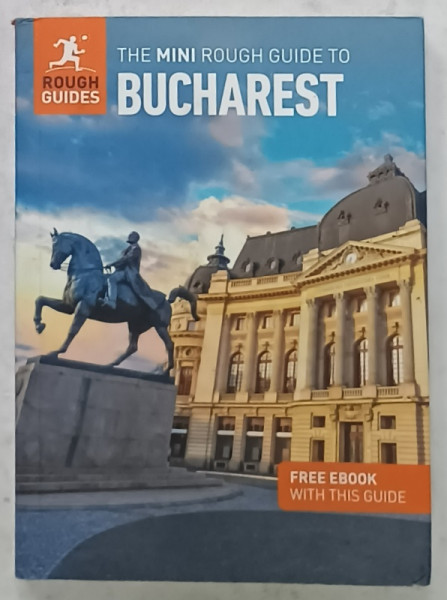 THE MINI ROUGH GUIDE TO BUCAREST , 2024