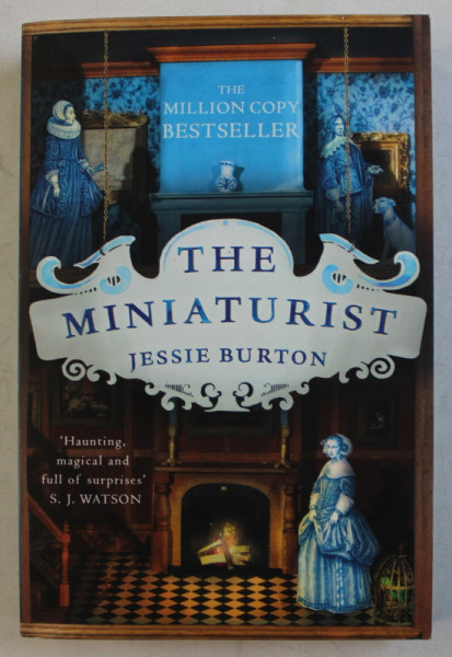 THE MINIATURIST by JESSIE BURTON ,  2015