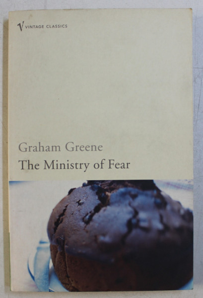 THE MINISTRY OF FEAR by GRAHAM GREENE , 2006