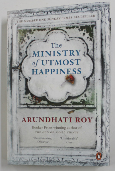 THE MINISTRY OF UTMOST HAPPINES by ARUNDHATI ROY , 2018