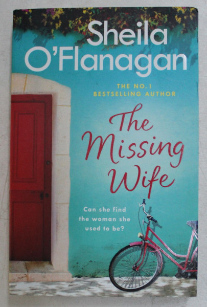 THE MISSING WIFE by SHEILA O ' FLANAGAN , 2017