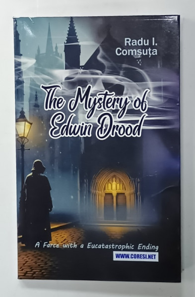 THE MISTERY OF EDWIN DROOD , A FAREC WITH A EUCATASTROPHIC ENDING  by RADU I. COMSUTA , 2025