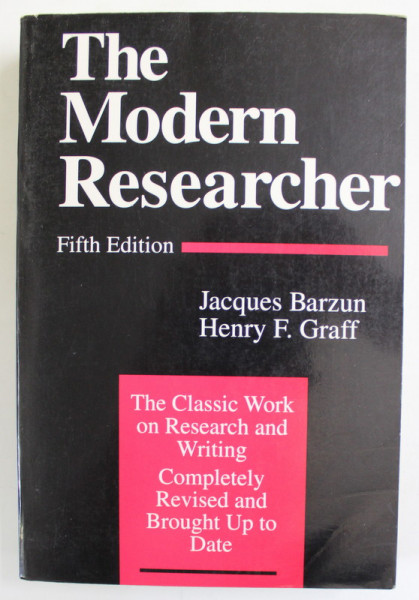THE MODERN RESEARCHER by JACQUES BARZUN and HENRY F. GRAFF , 1992