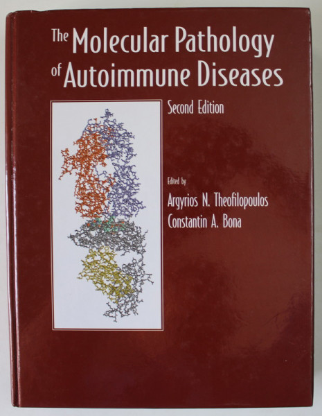 THE MOLECULAR PATHOLOGY OF AUTOIMMUNE DISEASES , editied by ARGYRIOS N. THEOFILOPOULOUS and CONSTANTIN A. BONA , 2002