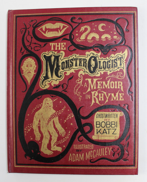 THE MONSTEROLOGIST - A MEMOIR IN RHYME - GHOSTWRITTEN by BOBBI KATZ , illustrated ADAM McCAULEY , 2000