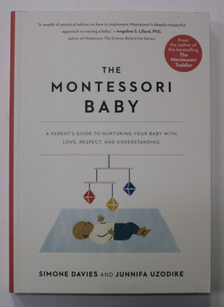 THE MONTESSORI BABY - A PARENT 'S GUIDE by SIMONE DAVIES and JUNNIFA UZODIKE , 2021