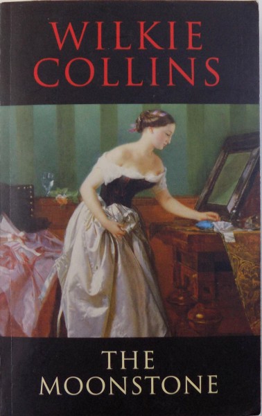 THE MOONSTONE by WILKIE COLLINS, 2012