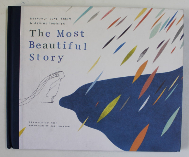 THE MOST BEAUTIFUL STORY by BRYNJULF JUNG TJONN and  OYVIND TORSETER , 2021
