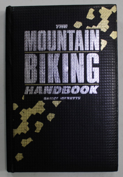THE MOUNTAIN BIKING HANDBOOK by BARRY RICKETTS , 1988