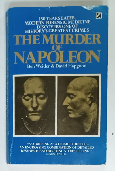 THE MURDER OF NAPOLEON by BEN WEIDER and DAVID HAPGOOD , 1983
