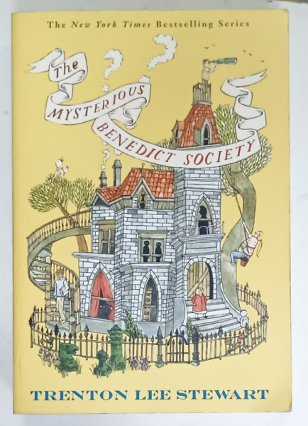 THE MYSTERIOUS BENEDICT SOCIETY by TRENTON LEE STEWART , 2007