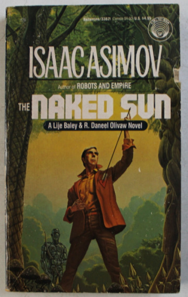 THE NAKED SUN by ISAAC ASIMOV , 1989