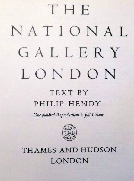 THE NATIONAL GALLERY, LONDON by PHILIP HENDY ,1958