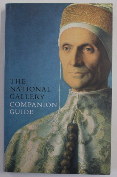 THE  NATIONAL GALLERY , LONDON ,  COMPANION GUIDE by ERIKA LANGMUIR , 2006