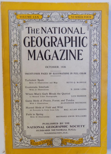 THE NATIONAL GEOGRAPHIC MAGAZINE , VOLUME LXX  - NUMBER FOUR - OCTOBER , 1936