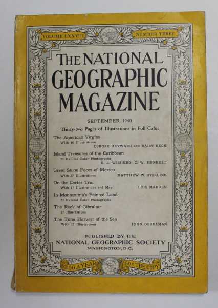 THE NATIONAL GEOGRAPHIC MAGAZINE , VOLUMUL LXXVIII , NUMARUL 3 , SEPTEMBRIE , 1940