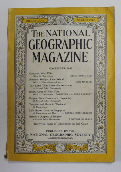 THE NATIONAL GEOGRAPHIC MAGAZINE , VOLUMUL LXXX , NUMARUL 5 , NOIEMBRIE , 1941