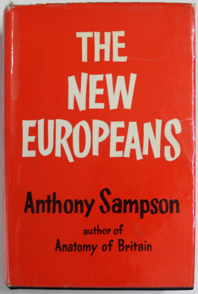 THE NEW EUROPEANS by ANTHONY SAMPSON ,1968