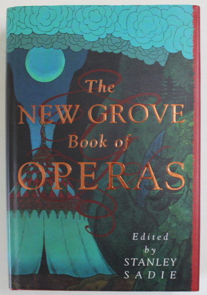 THE NEW GROVE BOOK OF OPERAS by STANLEY SADIE , 1996