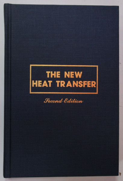 THE NEW HEAT TRANSFER by EUGENE F. ADIUTORI  , 1989