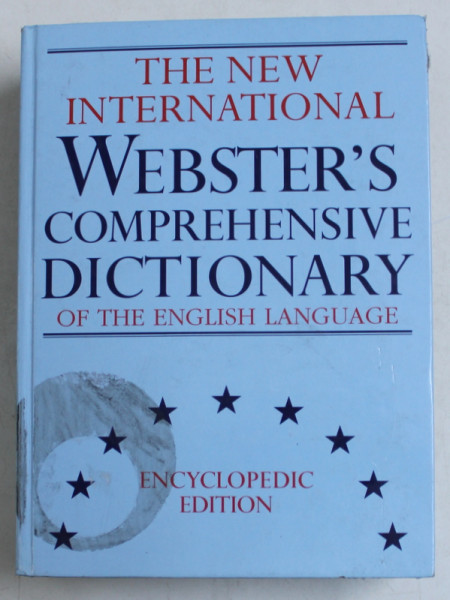 THE NEW INTERNATIONAL WEBSTER'S COMPREHENSIVE DICTIONARY OF THE ENGLISH LANGUAGE , ENCICLOPEDIC EDITION , 2003