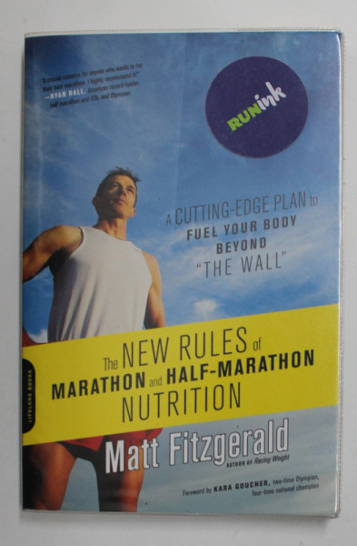 THE NEW RULES OF MARATHON AND HALF - MARATHON NUTRITION by MATT FITZGERALD , 2013