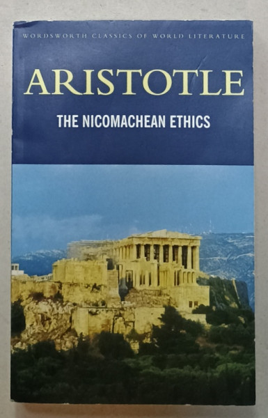 THE NICOMACHEAN ETHICS by ARISTOTLE , 1987