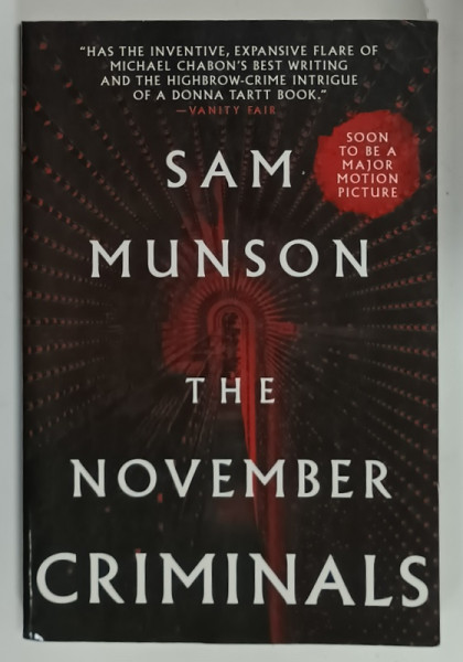 THE NOVEMBER CRIMINALS by SAM  MUNSON , 2010