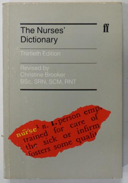 THE NURSES 'DICTIONARY , revised by CHRISTINE BROOKER , 1988