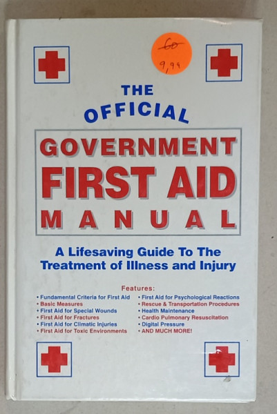 THE OFFICIAL GOVERNMENT FIRST AID MANUAL , 2000 , PREZINTA URME DE INDOIRE