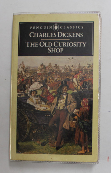 THE OLD CURIOSITY SHOP by CHARLES DICKENS , 1985