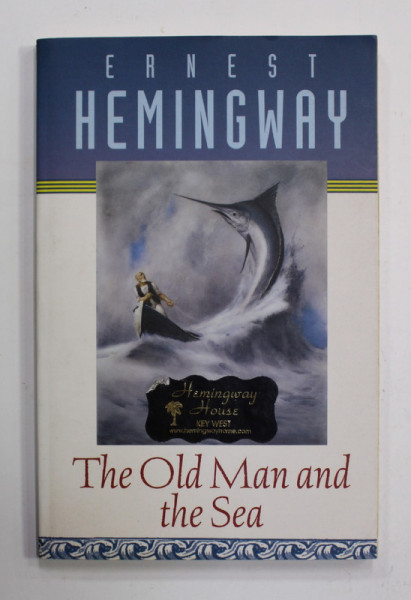 THE OLD MAN AND THE SEA by ERNEST HEMINGWAY , 2003