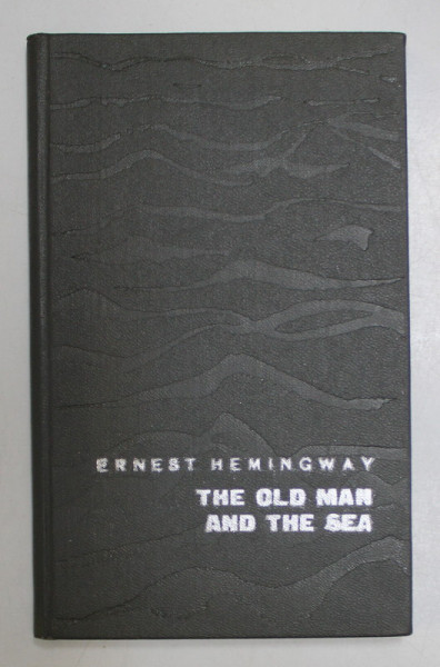 THE OLD MAN AND THE SEA de ERNEST HEMINGWAY