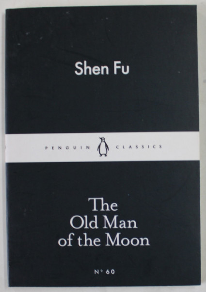 THE OLD MAN OF THE MOON by SHEN FU , 2015