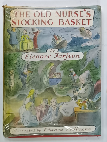 THE OLD NURSE 'S  STOCKING BASKET by ELEANOR FARJEON  , illustrated by EDWARD  ARDIZZONE , 1966