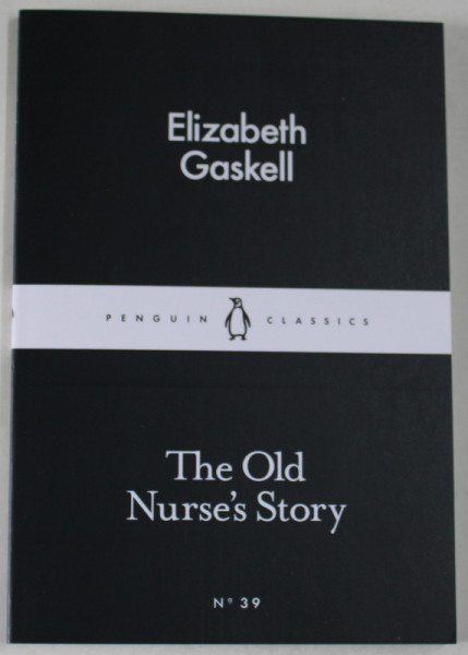 THE OLD NURSES 'S STORY by ELIZABETH GASKELL , 2015
