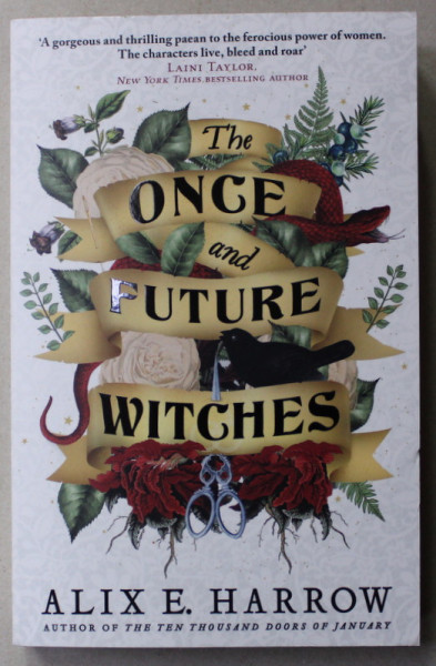 THE ONCE AND FUTURE WITCHES by  ALIX E. HARROW , 2021